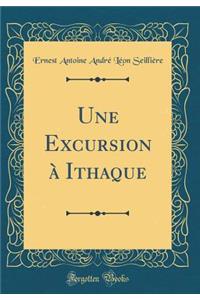 Une Excursion à Ithaque (Classic Reprint)