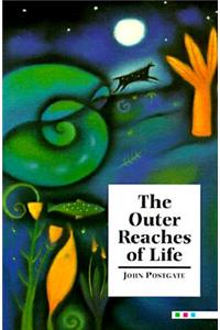 The Outer Reaches of Life