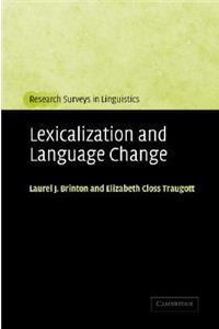 Lexicalization and Language Change