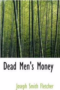 Dead Men's Money