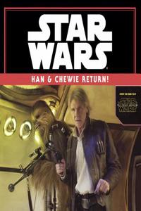 Star Wars Han & Chewie Return!