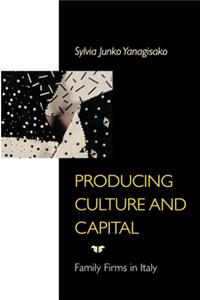 Producing Culture and Capital