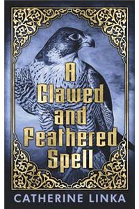 A Clawed and Feathered Spell