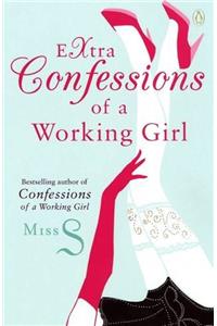 Extra Confessions Of A Working Girl