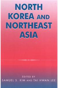 North Korea and Northeast Asia