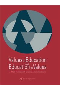 Values in Education and Education in Values