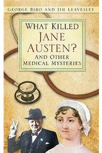 What Killed Jane Austen?