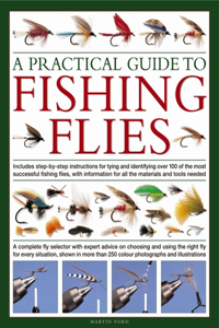 Practical Guide to Fishing Flies