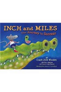 Inch and Miles: The Journey to Success