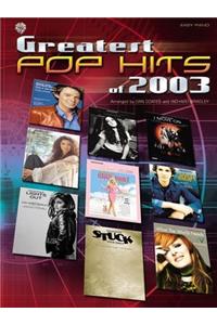 Greatest Pop Hits of 2003