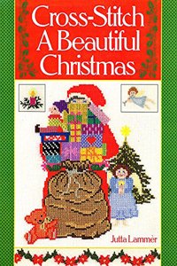 CROSS STITCH A BEAUTIFUL CHRISTMAS