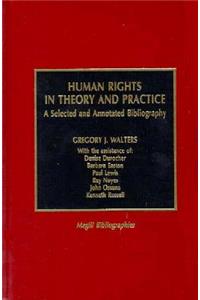 Human Rights in Theory and Practice