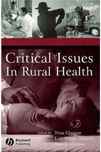 Critical Issues in Rural Health