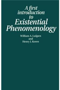 A First Introduction to Existential Phenomenology