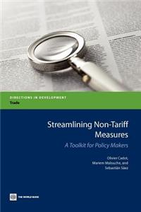 Streamlining Non-Tariff Measures: A Toolkit for Policy Makers