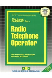 Radio Telephone Operator
