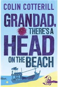 Grandad, There's a Head on the Beach