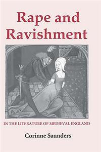 Rape and Ravishment in the Literature of Medieval England