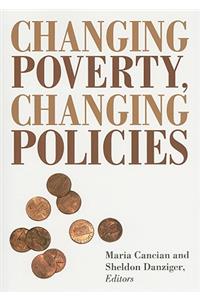 Changing Poverty, Changing Policies