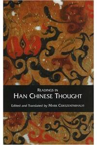 Readings in Han Chinese Thought