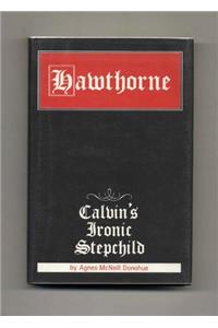 Hawthorne Calvins Ironic