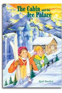 Cabin and the Ice Palace