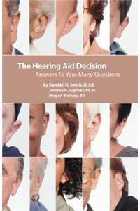 The Hearing Aid Decision