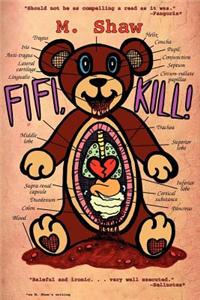 Fifi, Kill!