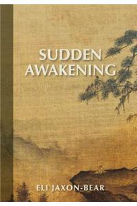 Sudden Awakening