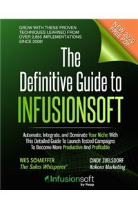 The Definitive Guide To Infusionsoft