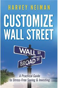 Customize Wall Street