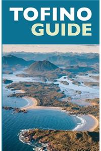 Tofino Guide