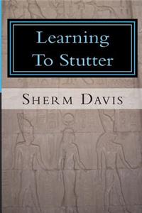 Learning To Stutter