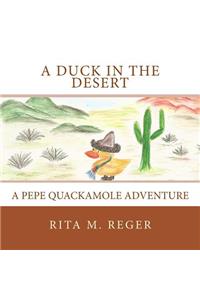 A Duck In the Desert