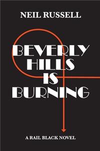 Beverly Hills is Burning