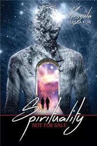 Spirituality Not For Sale