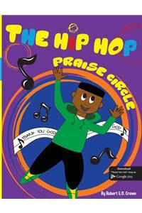 Hip Hop Praise Circle