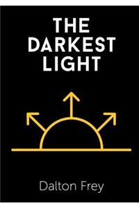 The Darkest Light