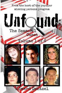 Unfound: The Season 1 Cases, Volume 1