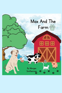Max And The Farm