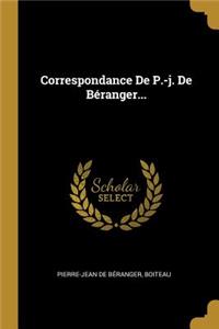 Correspondance De P.-j. De Béranger...