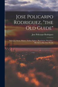 Jose Policarpo Rodriguez, 
