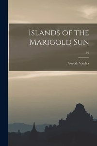 Islands of the Marigold Sun; 19