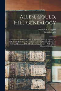 Allen, Gould, Hill Genealogy
