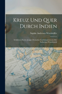 Kreuz Und Quer Durch Indien