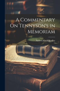 Commentary On Tennyson's in Memoriam
