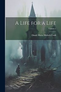Life for a Life; Volume 1