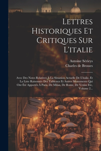Lettres Historiques Et Critiques Sur L'italie