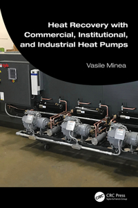 Heat Recovery with Commercial, Institutional, and Industrial Heat Pumps
