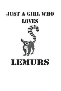 Just A Girl Who Loves Lemurs